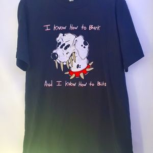 I know how to bark and I know how to bite tee
